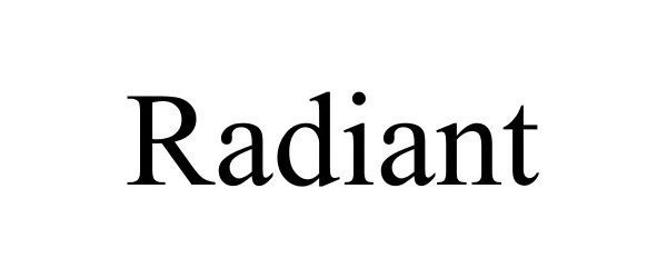 Trademark Logo RADIANT