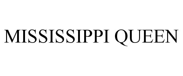 Trademark Logo MISSISSIPPI QUEEN