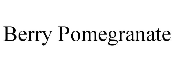 Trademark Logo BERRY POMEGRANATE