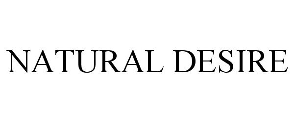 Trademark Logo NATURAL DESIRE