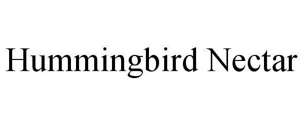 Trademark Logo HUMMINGBIRD NECTAR