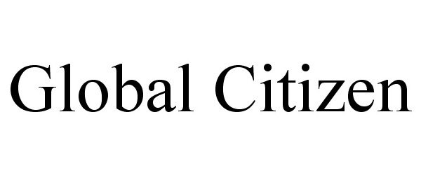 Trademark Logo GLOBAL CITIZEN