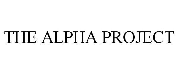 Trademark Logo THE ALPHA PROJECT