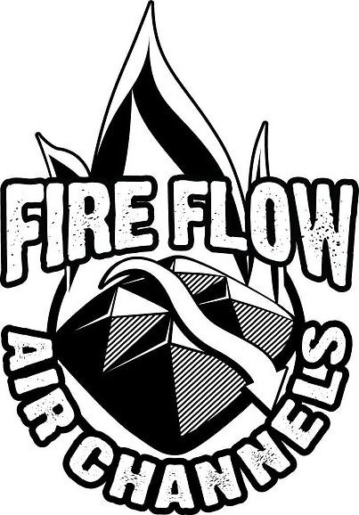 Trademark Logo FIRE FLOW AIR CHANNELS