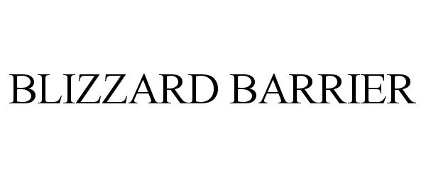 Trademark Logo BLIZZARD BARRIER