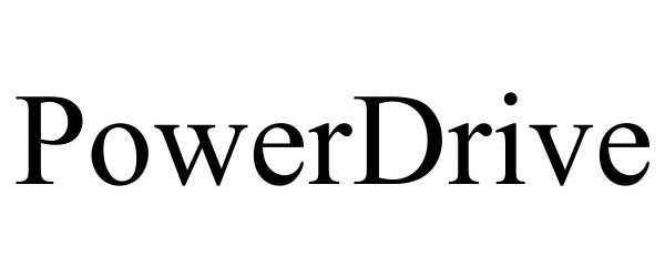 Trademark Logo POWERDRIVE