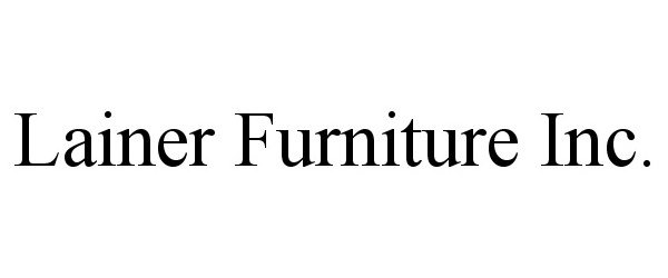  LAINER FURNITURE INC.