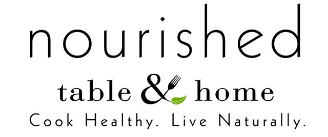  NOURISHED TABLE &amp; HOME COOK HEALTHY. LIVE NATURALLY.