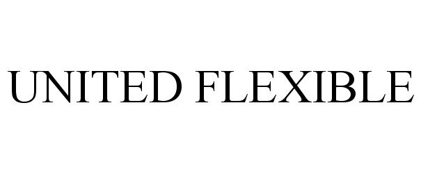 Trademark Logo UNITED FLEXIBLE