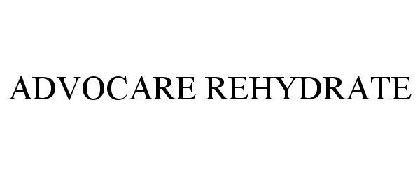 Trademark Logo ADVOCARE REHYDRATE