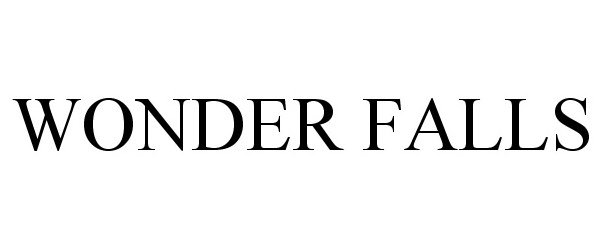 Trademark Logo WONDER FALLS