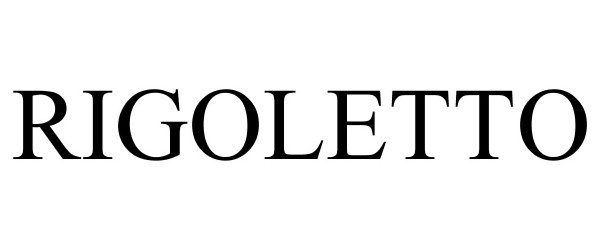 Trademark Logo RIGOLETTO