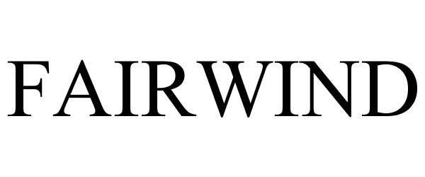 Trademark Logo FAIRWIND