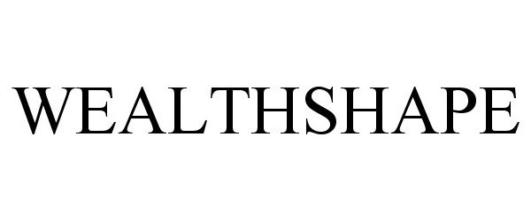 Trademark Logo WEALTHSHAPE