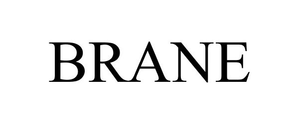 Trademark Logo BRANE