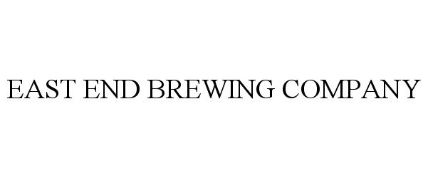 Trademark Logo EAST END BREWING COMPANY