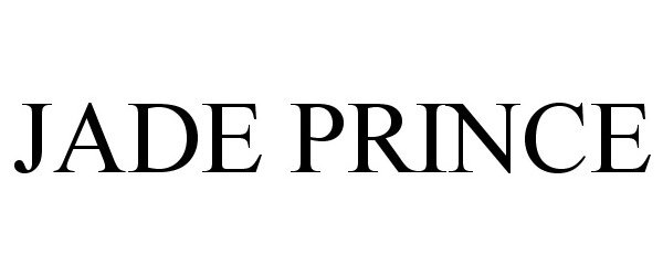 Trademark Logo JADE PRINCE