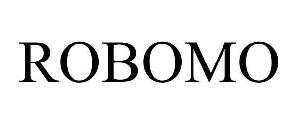Trademark Logo ROBOMO
