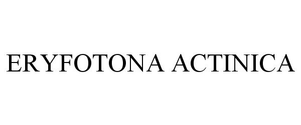 Trademark Logo ERYFOTONA ACTINICA