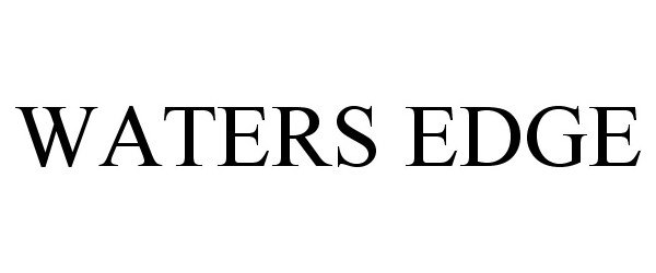 Trademark Logo WATERS EDGE