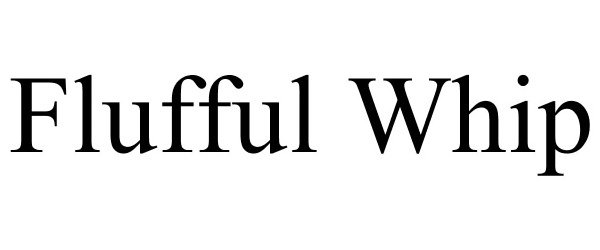 Trademark Logo FLUFFUL WHIP