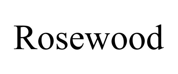 Trademark Logo ROSEWOOD