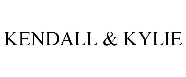 KENDALL &amp; KYLIE