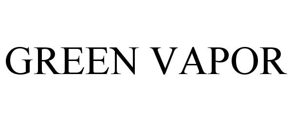 Trademark Logo GREEN VAPOR