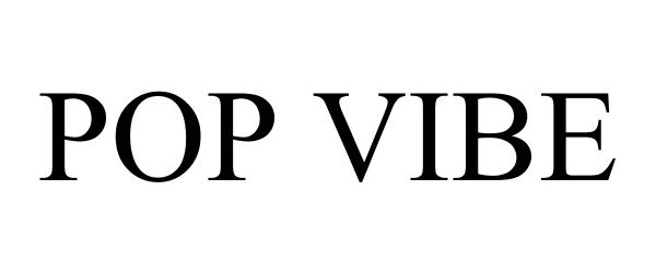 Trademark Logo POP VIBE