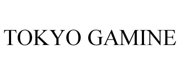 Trademark Logo TOKYO GAMINE