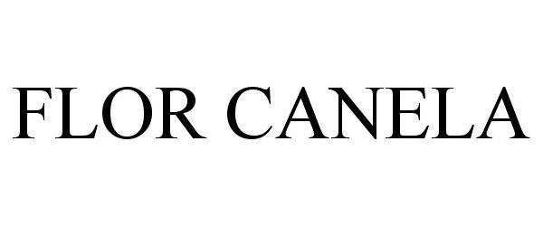 Trademark Logo FLOR CANELA