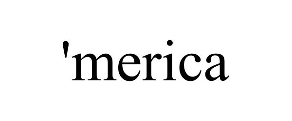 Trademark Logo 'MERICA