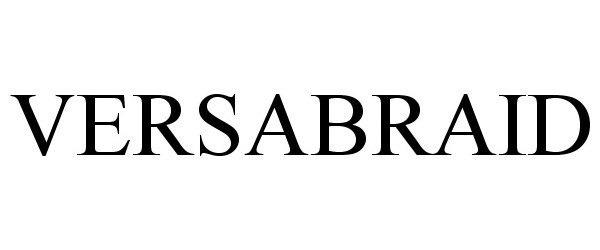  VERSABRAID