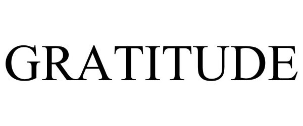 Trademark Logo GRATITUDE