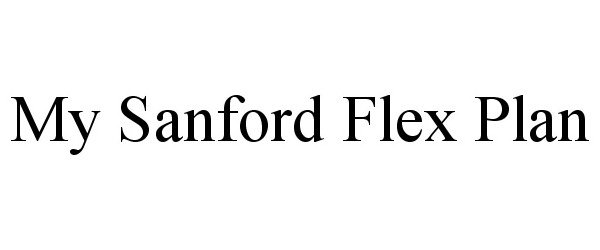 Trademark Logo MY SANFORD FLEX PLAN