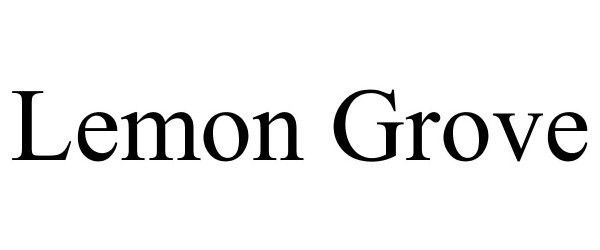 Trademark Logo LEMON GROVE