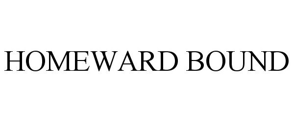 Trademark Logo HOMEWARD BOUND