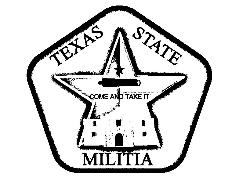 Trademark Logo TEXAS STATE MILITIA COME AND TAKE IT