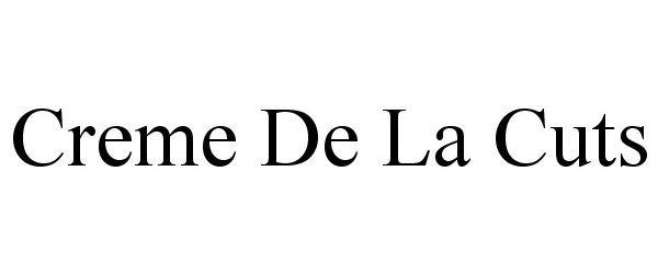 Trademark Logo CREME DE LA CUTS