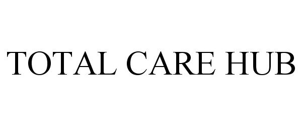  TOTAL CARE HUB