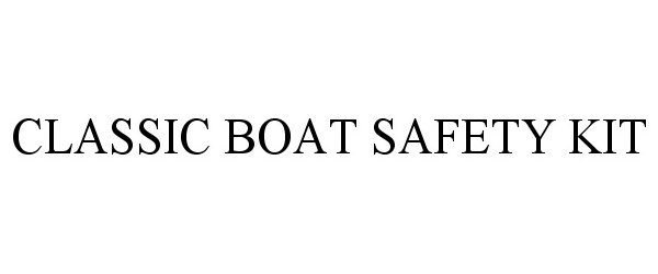  CLASSIC BOAT SAFETY KIT