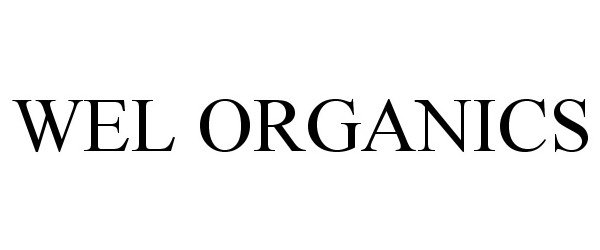 Trademark Logo WEL ORGANICS