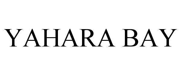 Trademark Logo YAHARA BAY