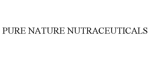  PURE NATURE NUTRACEUTICALS