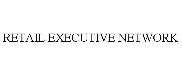 RETAIL EXECUTIVE NETWORK