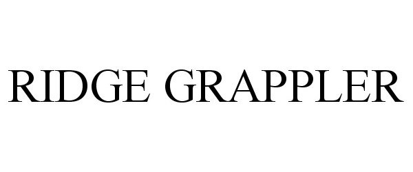 Trademark Logo RIDGE GRAPPLER
