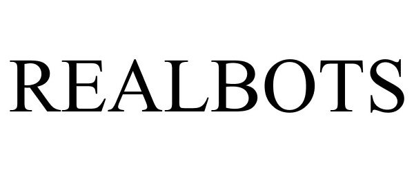 Trademark Logo REALBOTS