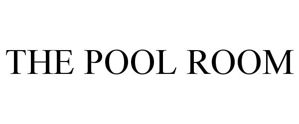 Trademark Logo THE POOL ROOM