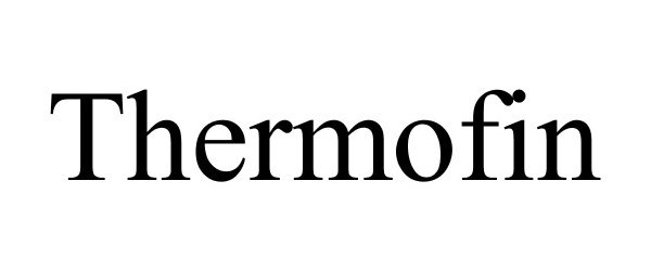 Trademark Logo THERMOFIN