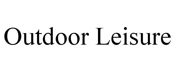 Trademark Logo OUTDOOR LEISURE